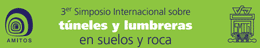 3er Simposio Internacional sobr t&uacute;neles y lumbreras en suelos y rocas